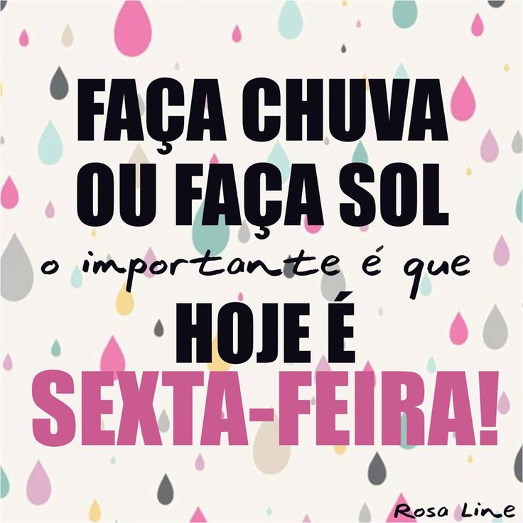 Sexta linda, véspera de aniversário!!! – DICAS DA CAROL Sexta linda, véspera de aniversário!!! – DICAS DA CAROL